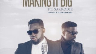 MOG x Sarkodie – Making It Big (Prod. By Qwesiking)