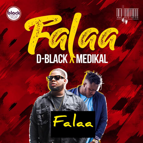 MUSIC MP3 - D-Black - Falaa ft. Medikal