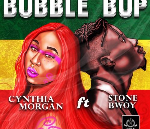 Cynthia Morgan - Bubble Bup ft. Stonebwoy