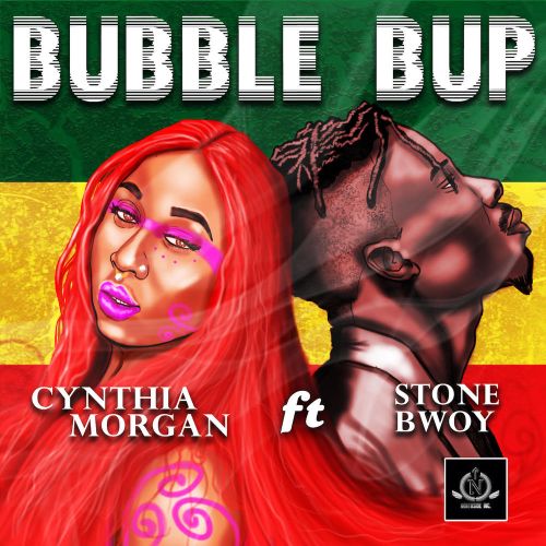 MUSIC MP3 - Cynthia Morgan - Bubble Bup ft. Stonebwoy