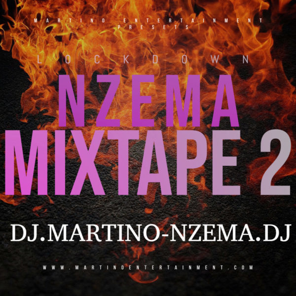 MIXTAPE - Lockdown Nzema Mixtape 2 - DJ.MARTINO-NZEMA.DJ