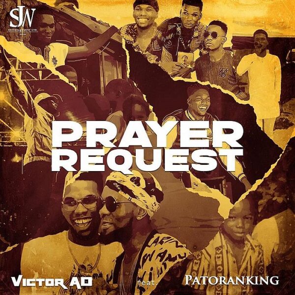 MUSIC MP3 - Victor AD ft. Patoranking - Prayer Request