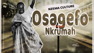 Nzema Culture - Osagyefo Nkrumah