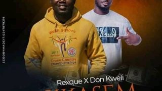 Rexque ft. Don Kweli - Sikasem ( Prod. By MellodyBeatz)