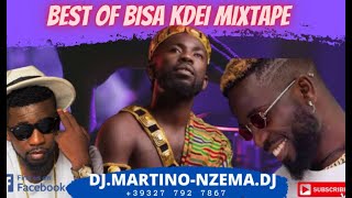 MIXTAPE – Best Of BISA KDEI Mixtape – DJ.MARTINO-NZEMA.DJ